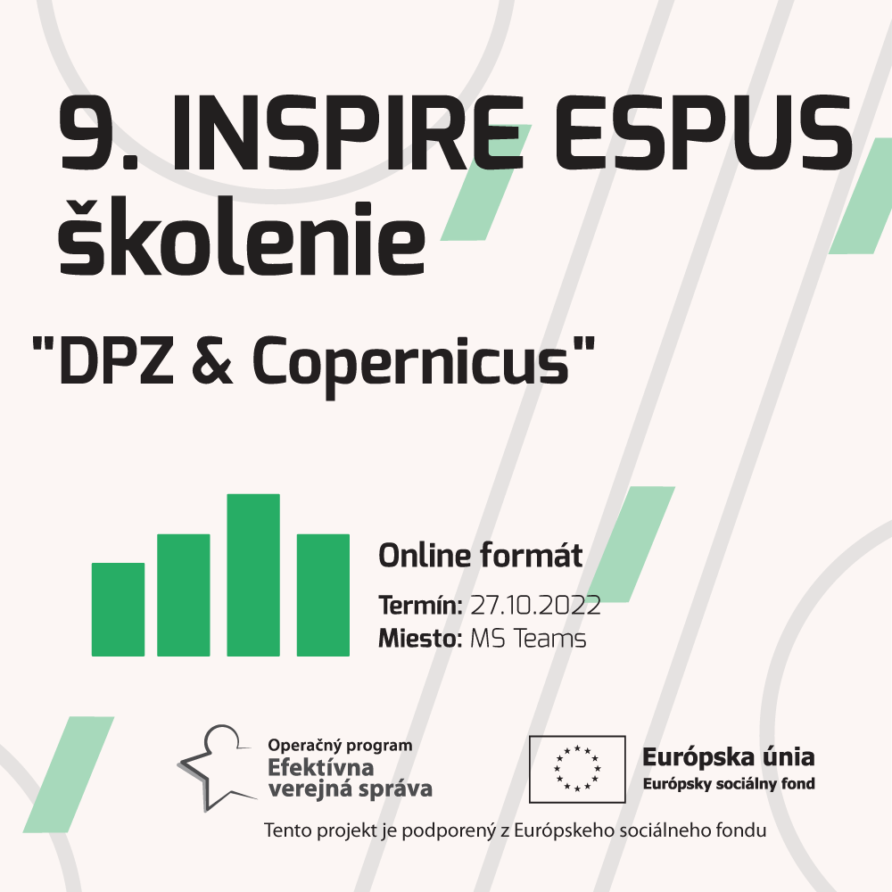 Dňa 27.10.2022 Ministerstvo životného prostredia SR zorganizovalo 9.INSPIRE ESPUS školenie zamerané na tému “DPZ & Copernicus”. Príspevok poskytuje výstupy z tohto podujatia.