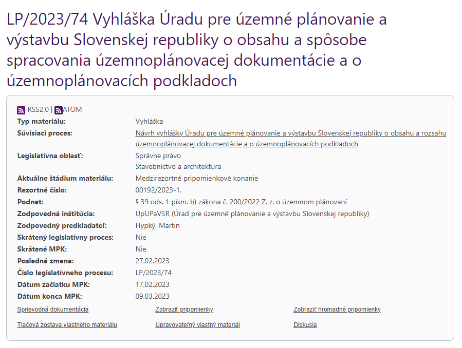 Medzirezortné pripomienkovacie konanie (MPK) k návrhu vyhlášky Úradu pre územné plánovanie a výstavbu Slovenskej republiky o obsahu a rozsahu územnoplánovacej dokumentácie a o územnoplánovacích podkladoch.