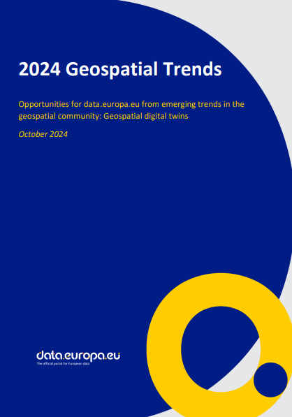 Nová verzia správy hodnotiacej trendy v oblasti geoinformatiky za rok 2024 z dielne https://data.europa.eu